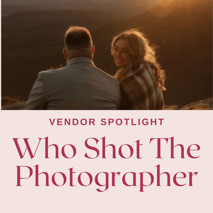 Vendor Spotlight - Who Shot The Photographer