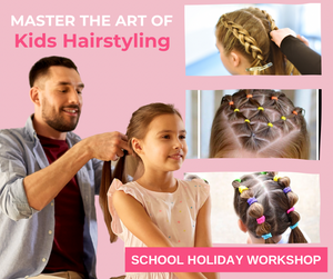 Kids Hairstyling Masterclass